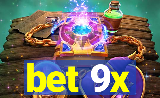 bet 9x